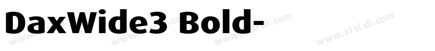DaxWide3 Bold字体转换